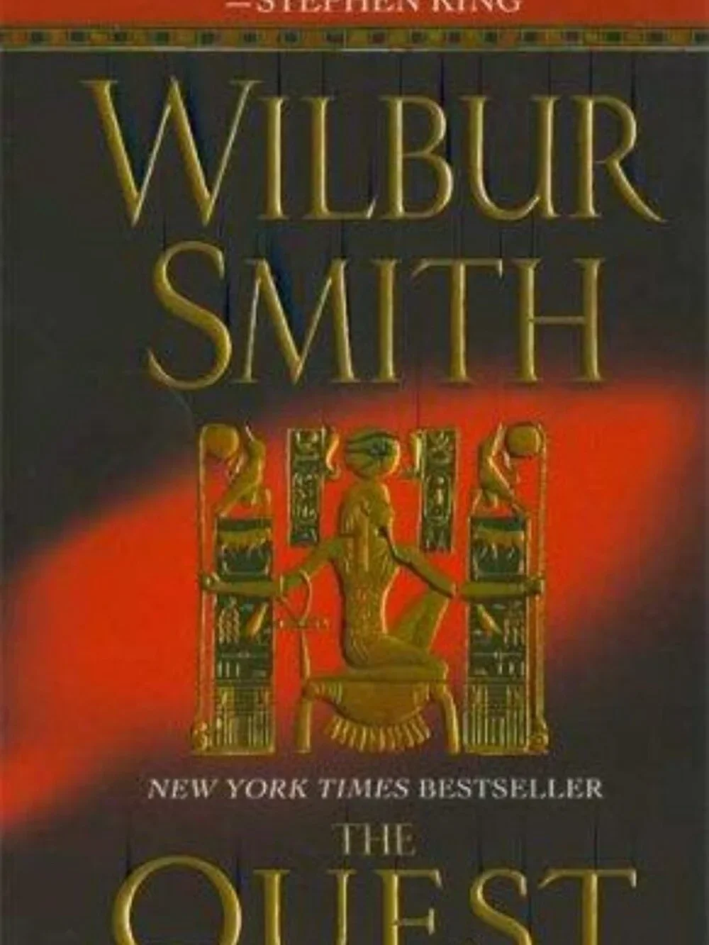 The Quest: a Novel of Ancient Egypt (Novels of Ancient Egypt) Smith, Wilbur [Use